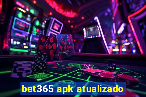 bet365 apk atualizado