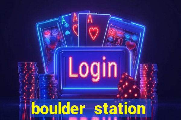 boulder station hotel and casino las vegas nevada