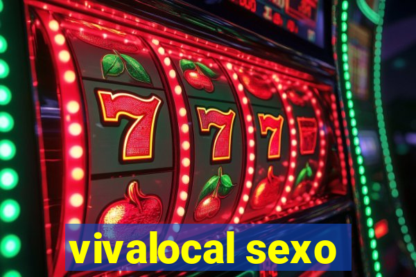 vivalocal sexo