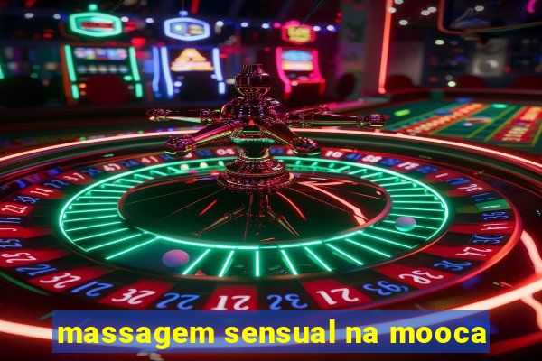 massagem sensual na mooca