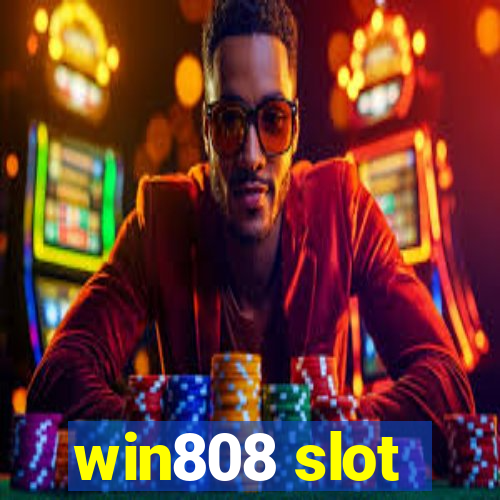 win808 slot