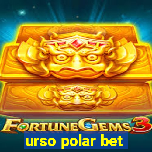 urso polar bet