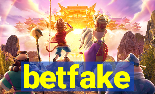 betfake