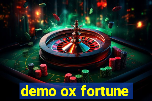 demo ox fortune