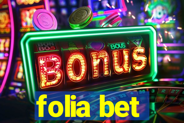 folia bet