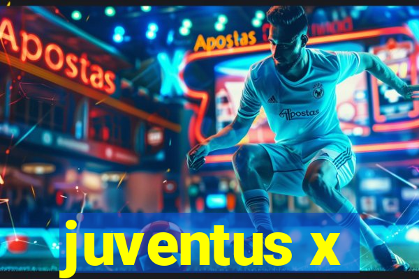 juventus x