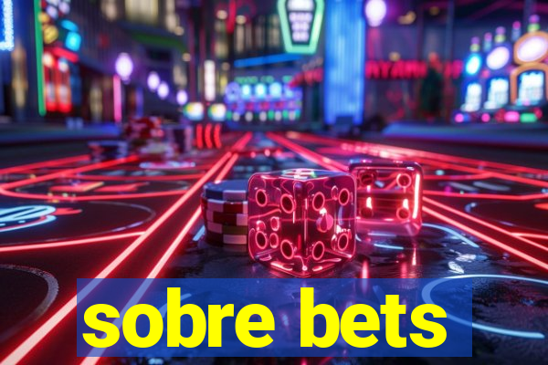 sobre bets