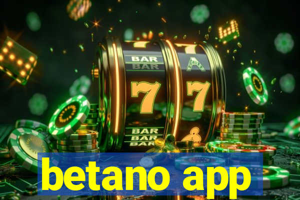 betano app