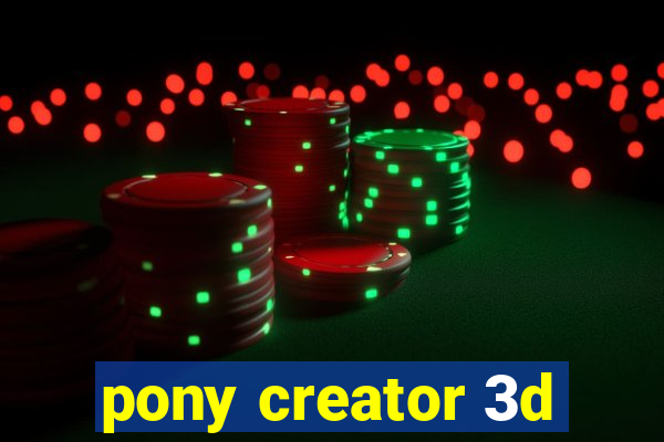 pony creator 3d