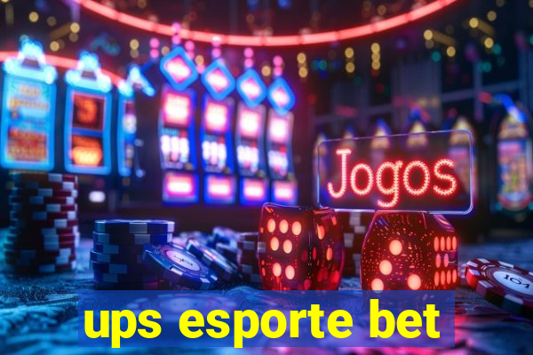 ups esporte bet