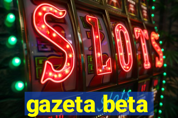 gazeta beta