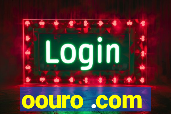 oouro .com