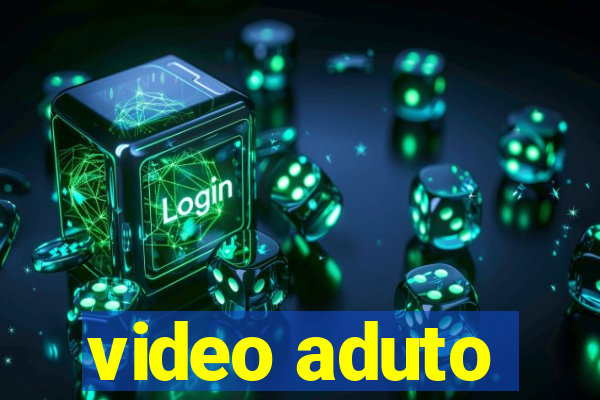 video aduto