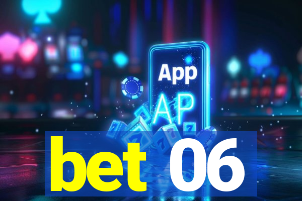 bet 06