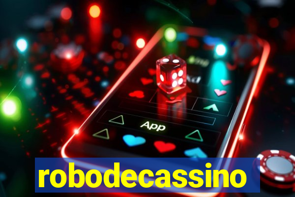 robodecassino