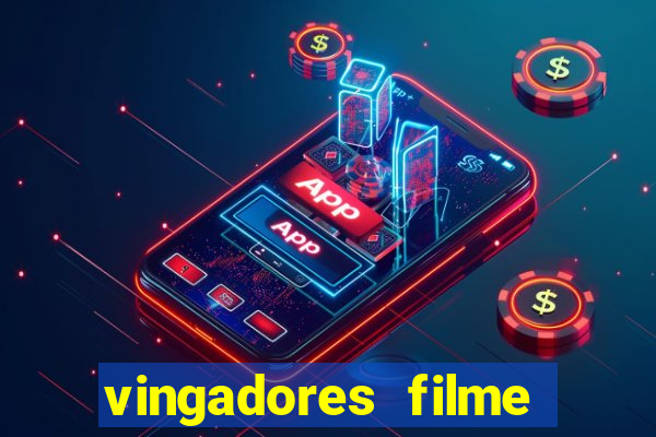 vingadores filme completo dublado google drive