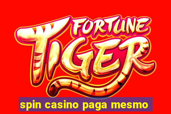 spin casino paga mesmo