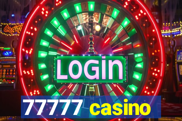 77777 casino