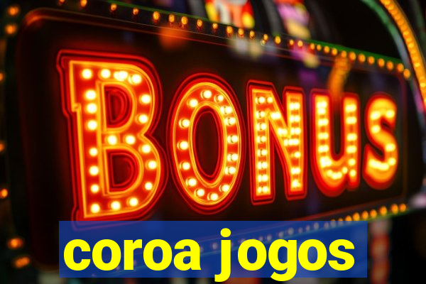 coroa jogos