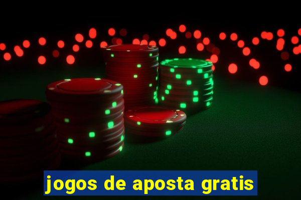 jogos de aposta gratis