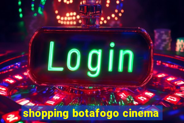 shopping botafogo cinema