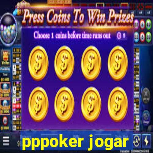 pppoker jogar