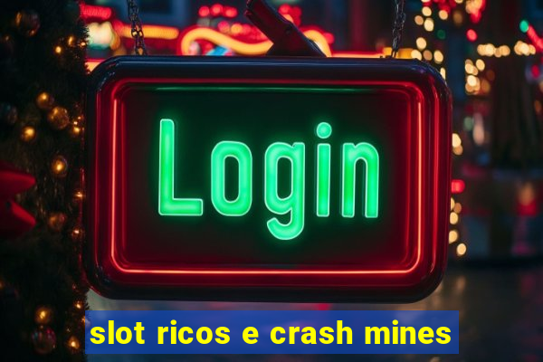 slot ricos e crash mines