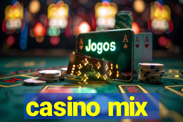 casino mix