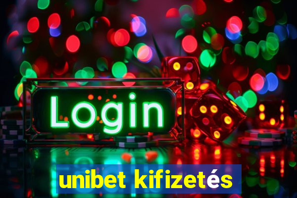 unibet kifizetés