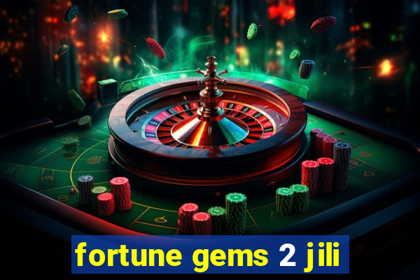 fortune gems 2 jili