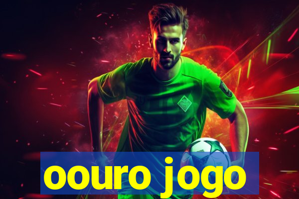 oouro jogo