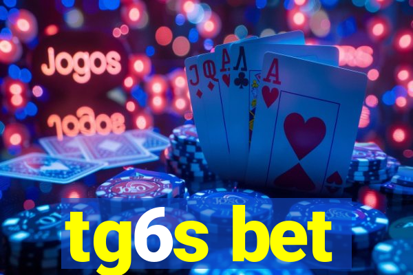 tg6s bet