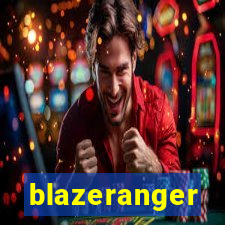 blazeranger