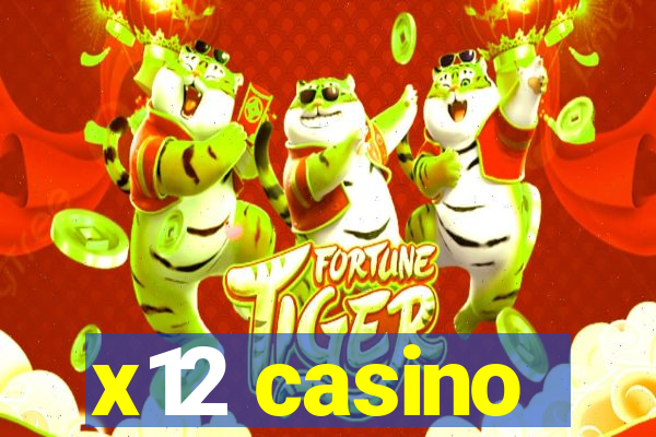 x12 casino