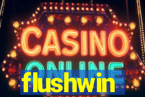 flushwin