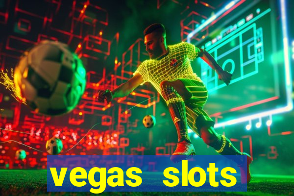 vegas slots machines free games