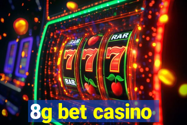 8g bet casino