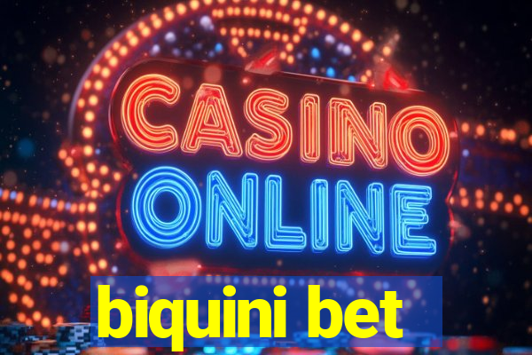 biquini bet