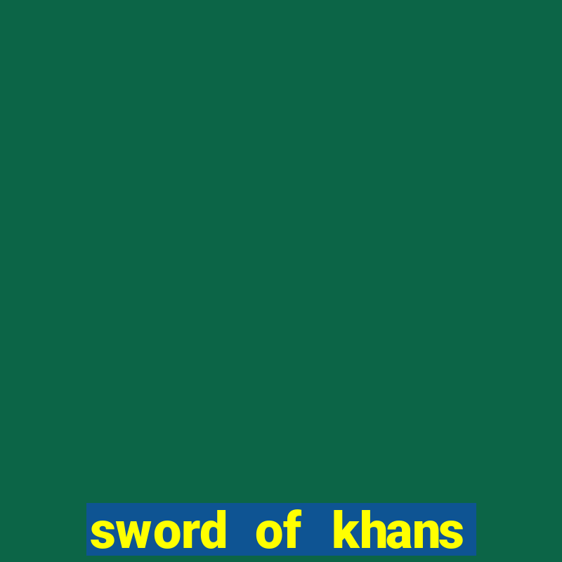 sword of khans slot free play