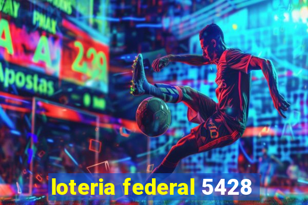 loteria federal 5428