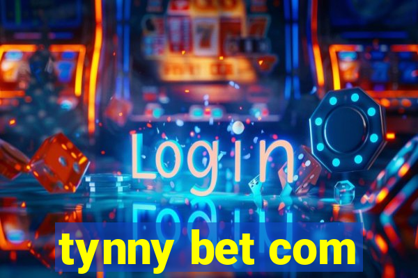 tynny bet com