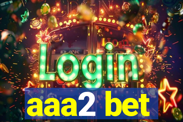 aaa2 bet