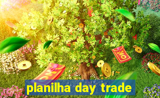 planilha day trade