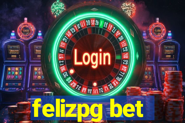 felizpg bet