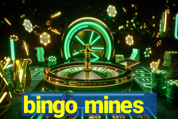 bingo mines