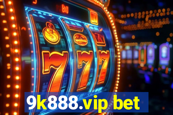 9k888.vip bet