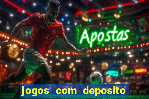 jogos com deposito minimo 1 real