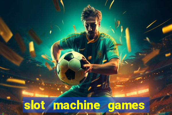 slot machine games for pc