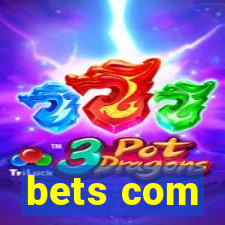 bets com