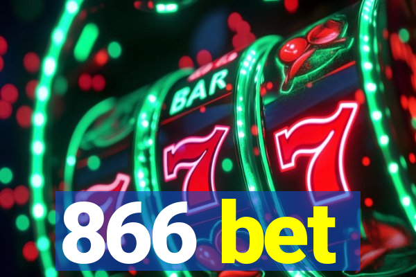 866 bet